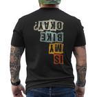 Lustiges Ist Mein Bike Okay Fahrrad Is My Bike Okay Mtb T-Shirt mit Rückendruck