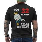 Man Vor 32 Jahren Schnellster Slogan Schwarz Kurzärmliges Herren-T-Kurzärmliges Herren-T-Shirt zum 32. Geburtstag