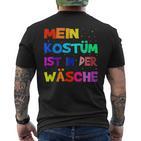 Mein Kostüm Ist In Der Wäsche Fancy Dress Costume Set T-Shirt mit Rückendruck