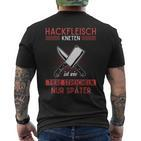 Meischer Butcher Knead Meat Like Animals T-Shirt mit Rückendruck