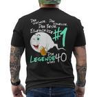 Men's Die Legende Wird 40 Jahre 40S Birthday T-Shirt mit Rückendruck