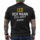 Men's Leo Der Mann Der Alles Kann Vorname Black T-Shirt mit Rückendruck