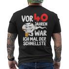 Men's Vor 40 Jahren War Ich Mal Der Fastelste 40Th Birthday T-Shirt mit Rückendruck