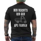 Mir Reichts Geh Ape Fahren I Italien Tricycle Trike Ape T-Shirt mit Rückendruck