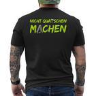 Nicht Quatschen Machen Black T-Shirt mit Rückendruck