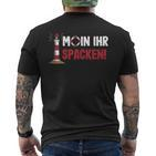 Norddeutsch Moin Ihr Spacken Flat German T-Shirt mit Rückendruck