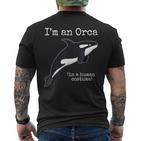 Orca Killer Whale Costume Ich Bin Ein Orca People Costume T-Shirt mit Rückendruck