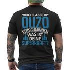 Ouzo Schnaps Saying Greich Greece S T-Shirt mit Rückendruck