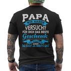 Papa Wir Habenersucht Das Beste Geschenk Für Papa Papa Papaater T-Shirt mit Rückendruck