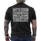 Raver Bitte Nicht Schubsen Ich Bin Schon Leicht Verballert T-Shirt mit Rückendruck