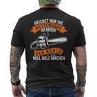 Reichet Mir Die Kettensaw Ihr Jester Chainsaw Lumberjack T-Shirt mit Rückendruck