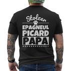 Stolzer Epagneul Picard Papa T-Shirt mit Rückendruck