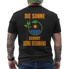 Sun Keine Bechnung Solar Panel Photovoltaic S T-Shirt mit Rückendruck