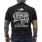 Taucher Rentner Spruch Plan Für Die Rente Ist Tauchen T-Shirt mit Rückendruck