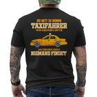 Taxi Driver For Taxi Driving Taxi Driver T-Shirt mit Rückendruck