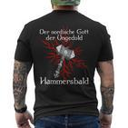 Viking Hammer Impatience God T-Shirt mit Rückendruck