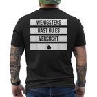 Wenigstens Hast Du Es Versucht Thumb Comfort Prize Loser T-Shirt mit Rückendruck