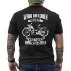 Wenn Du Keine Besitzt Simson Sr2 T-Shirt mit Rückendruck