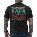 Zwei Titel Papa Und Steppapa Und Rocke Both Stepdad T-Shirt mit Rückendruck