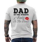 Dad In The Streets Daddy In The Sheets Geschenke Für Papa T-Shirt mit Rückendruck