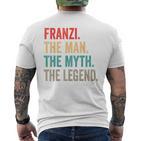 Franzi The Man The Myth The Legend Lustiges Geschenk Franzi T-Shirt mit Rückendruck