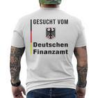 Gesucht Vom Deutschen Finanzamt Tax Evasion White T-Shirt mit Rückendruck