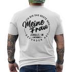 Ich Bin Das Beste Was Meine Frau Je Im Internet Gefunde Hat T-Shirt mit Rückendruck