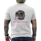 Katzi Will Kuschli Sad Hamster Meme T-Shirt mit Rückendruck