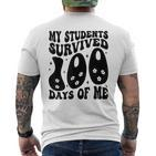 Meine Schüler Haben 100 Tageon Mir Überlebt Lustiger Lehrer T-Shirt mit Rückendruck