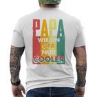 Papa Kühler Retro Opa Herrenatertag Geschenk-Idee T-Shirt mit Rückendruck