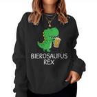 Beer Saufen Bierosaufus Rex Sauf Party Sweatshirt Frauen