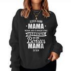 Es Braucht Etwas Special Um Bonus Mama Zu Sein Saying Sweatshirt Frauen