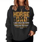 Horse Papa Ich Halte Einfach Das Horse Repair Everything Was Broken Sweatshirt Frauen