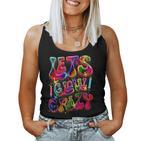 Lets A Glow Crazy Retro Buntes Zitat Gruppe Team Tie Dye Damen Tank Top