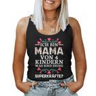 Ich Bin Mamaon 4 Kinder Was Sind Dein Superkraftte Tank Top Frauen