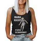 Mama Rockt Papa Schwankt Kind Familie Mama Tank Top Frauen