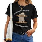 Faultier Sloth2 Geschenkidee Kollegen Freunde T-shirt Frauen