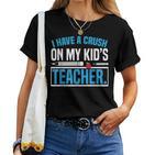 Ich Bin In Den Lehrer Meines Kindeserknallt Lustige Mama Papa Homeschool T-shirt Frauen