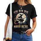 Ich Bin Die Mama Hexe Damen Hexen T-shirt Frauen