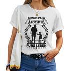 Bonus Dad And Daughter Partner Look Step Dad And Girls T-shirt Frauen