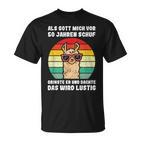 50Th Birthday 50 Jahre Als Gott Mich Vor 50 Jahre Schuf Black T-Shirt