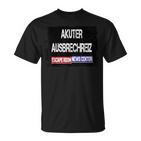 Akuter Ausbrechreiz Ernc Gray T-Shirt