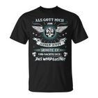 Als Gott Mich Vor 50 Jahren Schuf Grinste Er 50Th Birthday Als Gott Mich Vor S T-Shirt