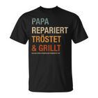 Bbq Papa Repariert Komöstet Und Grillt For Dad T-Shirt