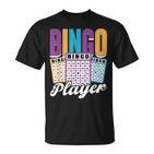 Bingo Spieler Humor Liebhaber Spiel Bingo T-Shirt