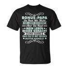 Bonus Papa Stepfather Leben Besser Gemacht Father's Day  T-Shirt