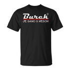 Burek Je Samo S Mesom Bosna T-Shirt