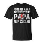 Damen Fußball Papa Wie Normaler Papa Nur Cooleratertag Papa Mit-Ausschnitt T-Shirt