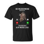Die Wild Boars Call Heil Hunter Weidmannsheil Hunt T-Shirt