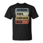 Ehemann Papa Zerspaner Held Zerspanungsmechanikeratertag T-Shirt